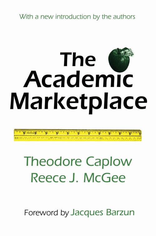 Book cover of The Academic Marketplace (2) (The\academic Profession Ser.: No. 30)