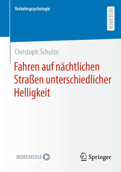 Book cover of Fahren auf nächtlichen Straßen unterschiedlicher Helligkeit (1. Aufl. 2022) (Verkehrspsychologie)