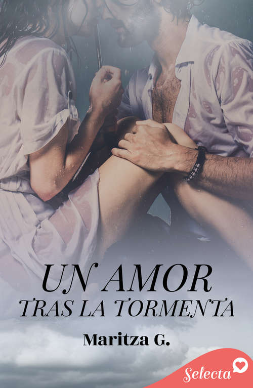 Book cover of Un amor tras la tormenta