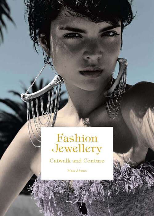Book cover of Fashion Jewellery: Catwalk And Couture