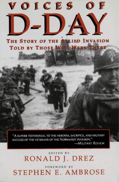 Book cover of Voices of D-Day: The Story of the Allied Invasion Told by Those Who Were There (Eisenhower Center Studies on War and Peace)