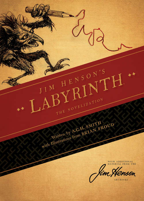 Book cover of Jim Henson's Labyrinth: The Novelization (Jim Henson's Labyrinth)