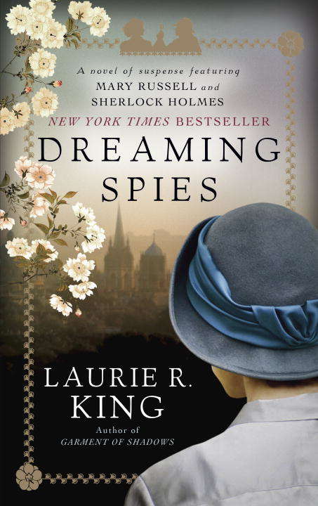 Book cover of Dreaming Spies: A novel of suspense featuring Mary Russell and Sherlock Holmes (Mary Russell and Sherlock Holmes #13)