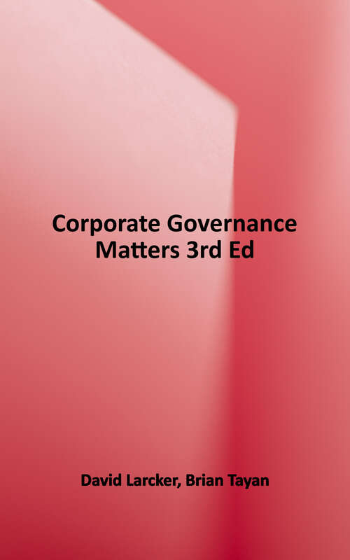 Book cover of Corporate Governance Matters: A Closer Look at Organizational Choices and Their Consequences (3)
