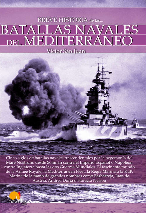 Book cover of Breve historia de las Batallas navales del Mediterráneo (Breve Historia)