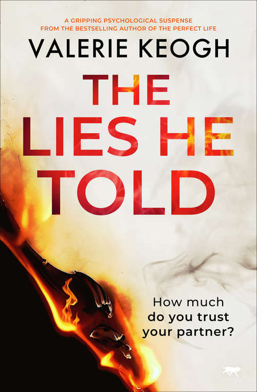 Book cover of The Lies He Told: A Gripping Psychological Suspense