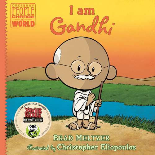 Book cover of I am Gandhi (Ordinary People Change the World)