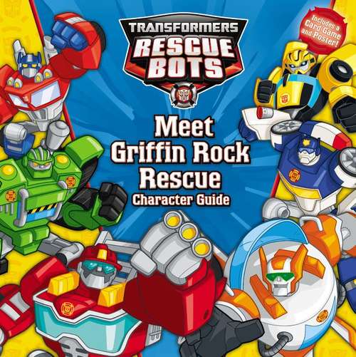 Book cover of Transformers Rescue Bots: Character Guide