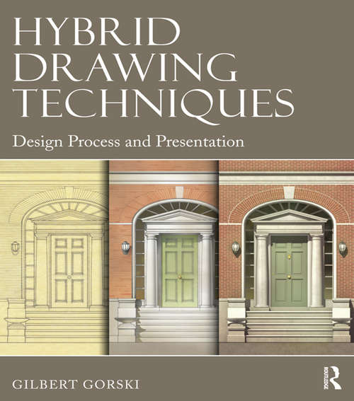 Book cover of Hybrid Drawing Techniques: Design Process and Presentation