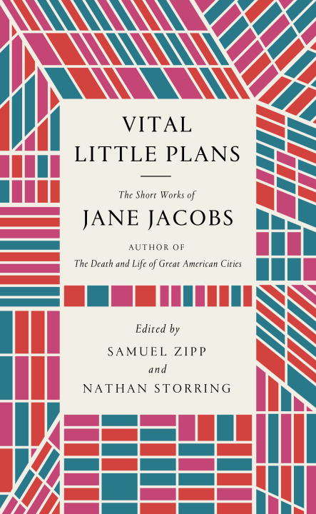 Book cover of Vital Little Plans: The Short Works of Jane Jacobs