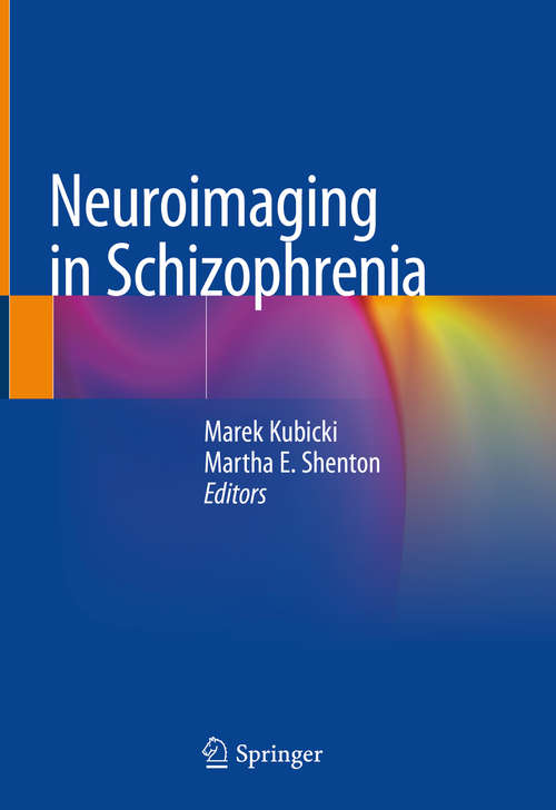 Book cover of Neuroimaging in Schizophrenia (1st ed. 2020)