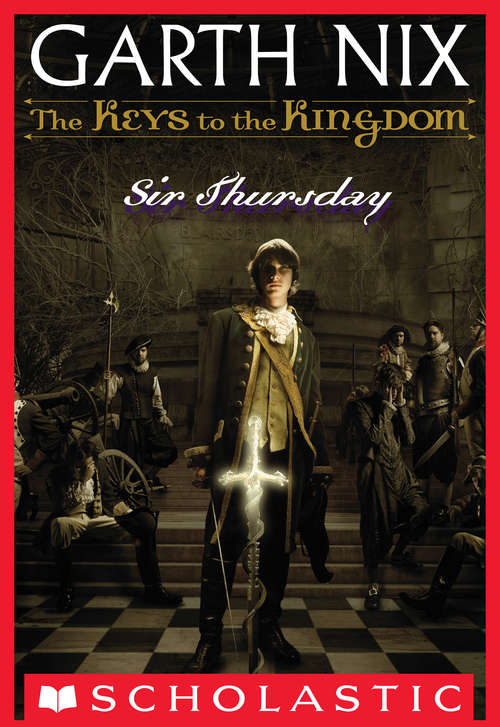 Book cover of Sir Thursday: Sir Thursday (The Keys to the Kingdom #4)