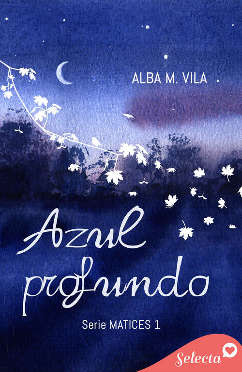 Book cover of Azul profundo (Matices: Volumen 1)