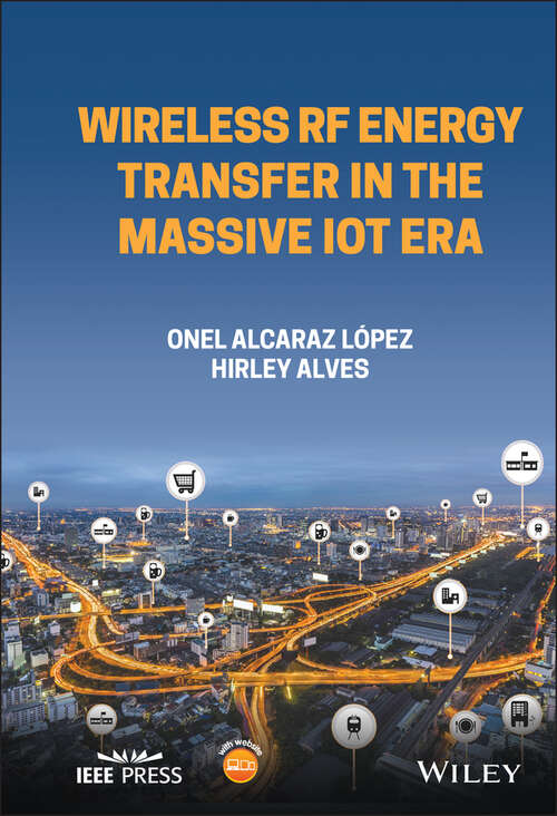 Book cover of Wireless RF Energy Transfer in the Massive IoT Era: Towards Sustainable Zero-energy Networks (IEEE Press)
