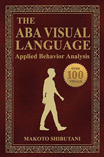 Book cover of The ABA Visual Language: Applied Behavior Analysis