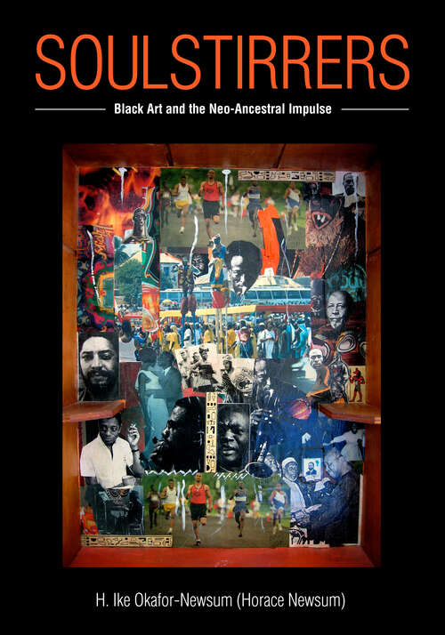 Book cover of SoulStirrers: Black Art and the Neo-Ancestral Impulse