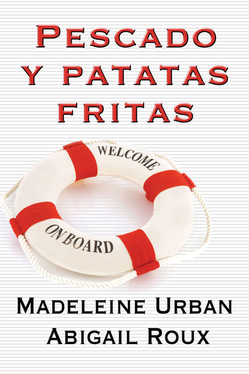 Book cover of Pescado y patatas fritas (Serie Cortar y Correr #3)