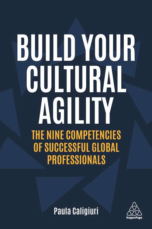 Book cover of Build Your Cultural Agility: The Nine Competencies of Successful Global Professionals