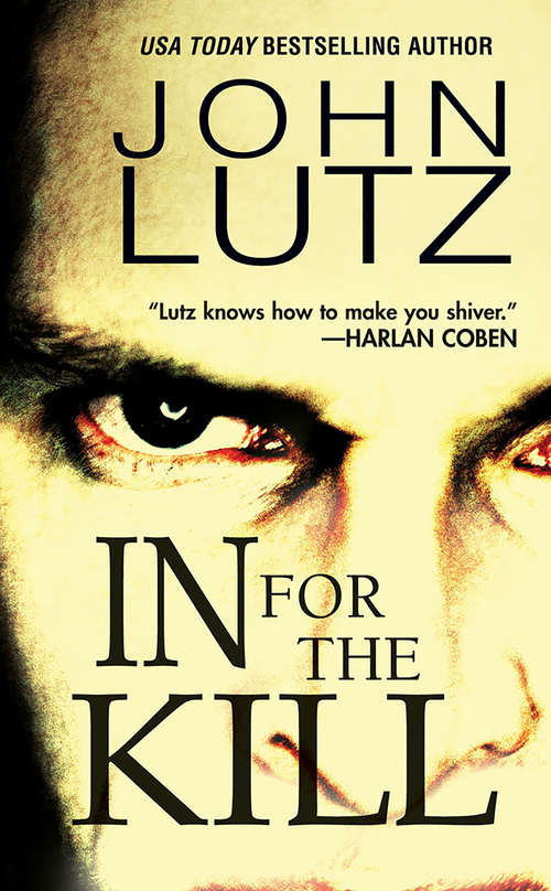 Book cover of In For The Kill: Darker Than Night; In For The Kill; Night Kills; Urge To Kill; Mister X (A Frank Quinn Novel #2)