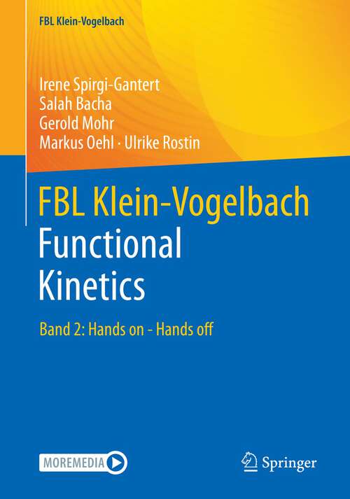 Book cover of FBL Klein Vogelbach Functional Kinetics: Band 2: Hands on - Hands off (1. Aufl. 2022) (FBL Klein-Vogelbach)