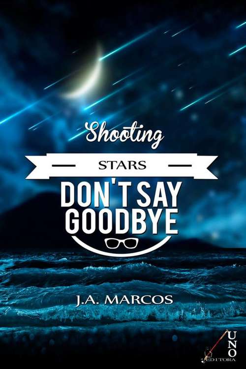 Book cover of “SHOOTING STARS DON’T SAY GOODBYE”