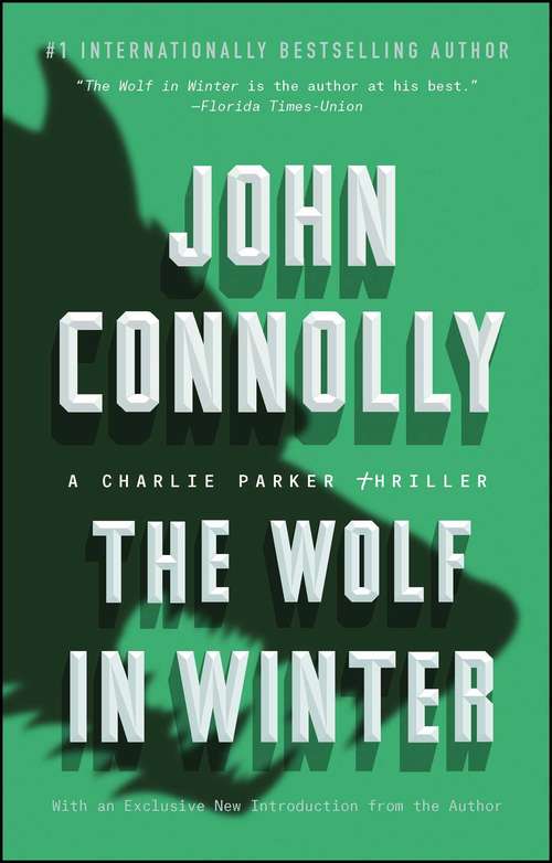 Book cover of The Wolf in Winter: A Charlie Parker Thriller (Charlie Parker #12)