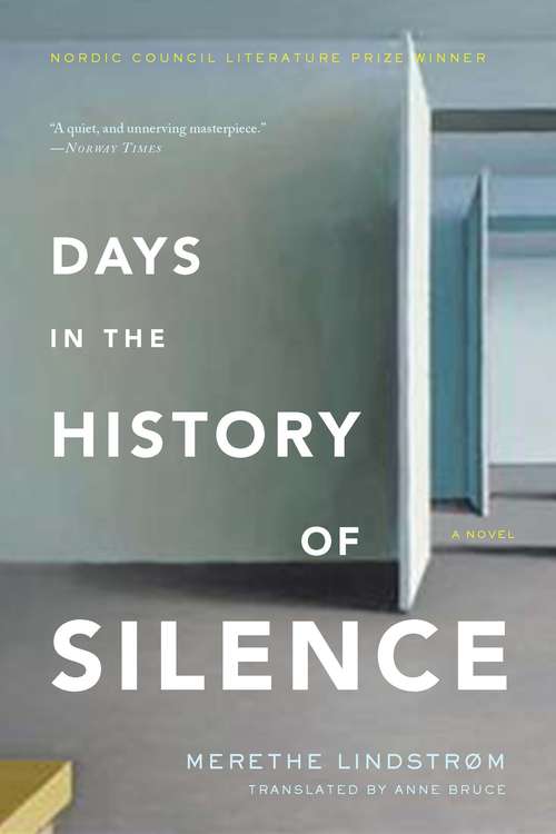 Book cover of Days in the History of Silence: A Novel