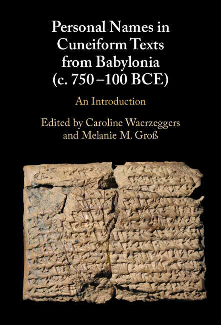 Book cover of Personal Names in Cuneiform Texts from Babylonia (c. 750–100 BCE): An Introduction