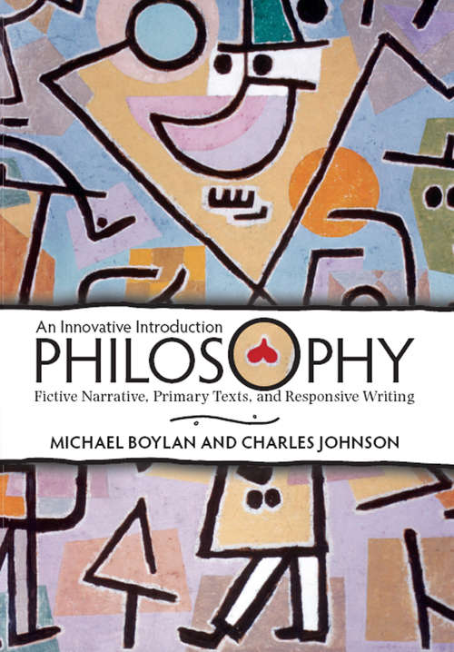 Book cover of Philosophy: An Innovative Introduction (Fictive Narrative, Primary Texts, and Responsive Writing) (Studies In Social, Political, And Legal Philosophy #70)