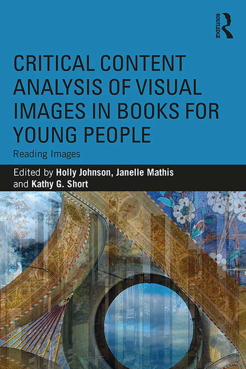 Book cover of Critical Content Analysis of Visual Images in Books for Young People: Reading Images