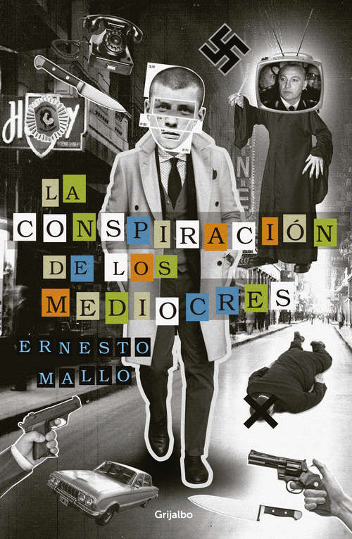 Book cover of La conspiración de los mediocres