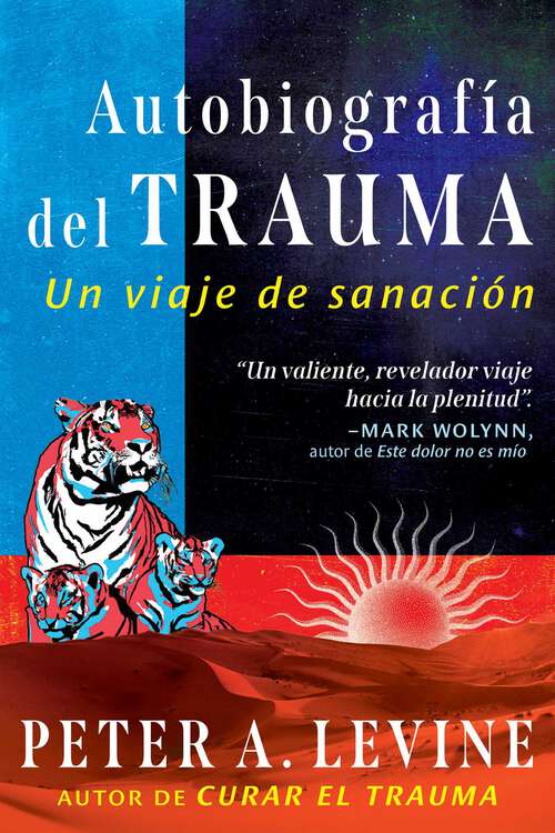 Book cover of Autobiografía del trauma: Un viaje de sanación