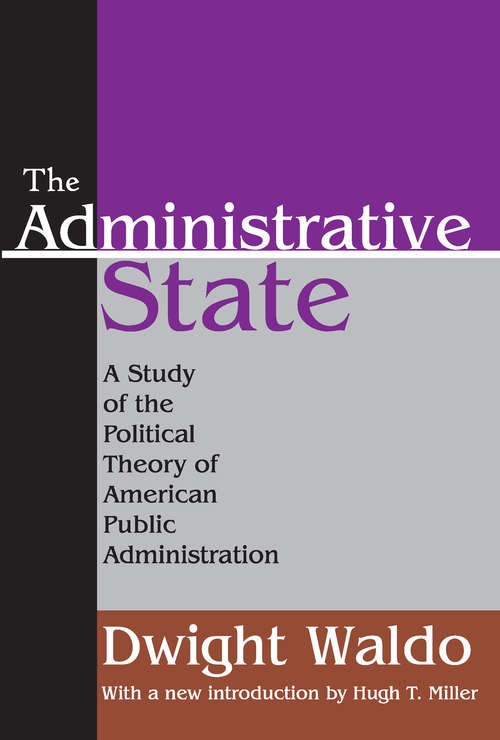 Book cover of The Administrative State: A Study of the Political Theory of American Public Administration (2)