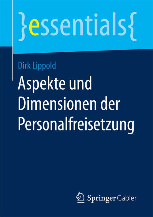 Book cover of Aspekte und Dimensionen der Personalfreisetzung (essentials)