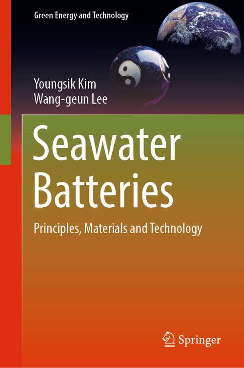 Book cover of Seawater Batteries: Principles, Materials and Technology (1st ed. 2022) (Green Energy and Technology)