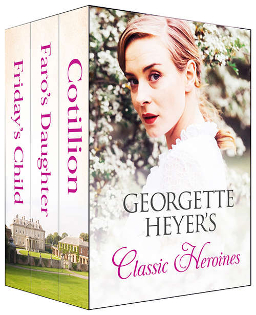 Book cover of Georgette Heyer's Classic Heroines