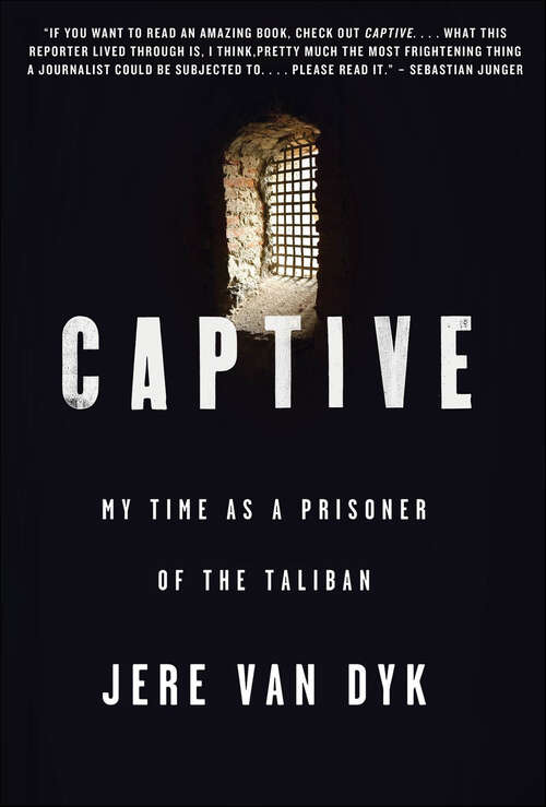 Book cover of Captive: My Time as a Prisoner of the Taliban
