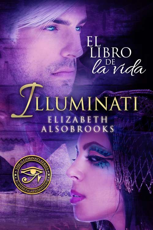 Book cover of Illuminati El Libro De La Vida