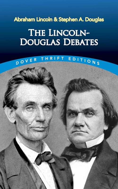 Book cover of The Lincoln-Douglas Debates (Dover Thrift Editions)