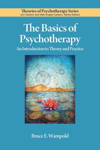 Book cover of The Basics of Psychotherapy: An Introduction to Theory and Practice (Theories of Psychotherapy Series)