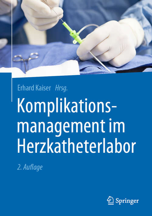 Book cover of Komplikationsmanagement im Herzkatheterlabor (2. Aufl. 2020)