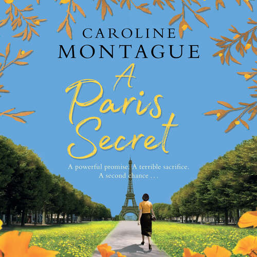 Book cover of A Paris Secret: A heartbreaking new historical novel of love, secrets and family to read in 2020!