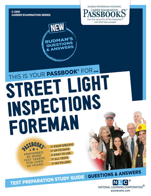 Book cover of Street Light Inspections Foreman: Passbooks Study Guide (Career Examination Series)