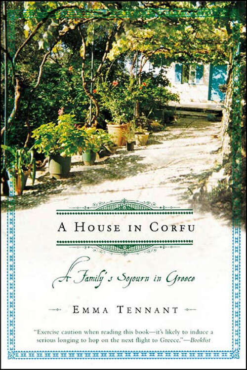 Book cover of A House in Corfu: A Family's Sojourn in Greece