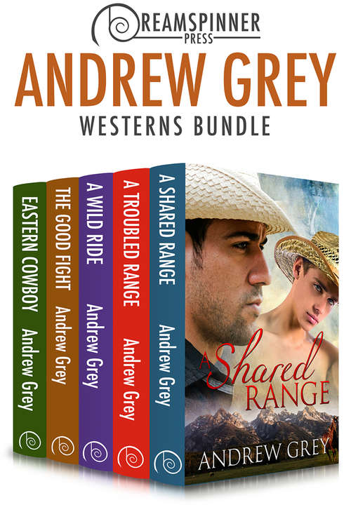 Book cover of Andrew Grey's Westerns (Dreamspinner Press Bundles #2)