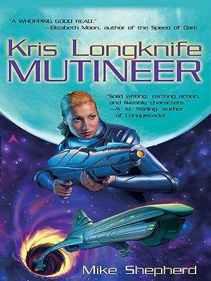 Book cover of Kris Longknife: Mutineer (Kris Longknife Series #1)