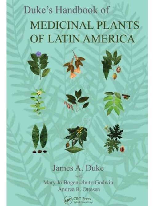 Book cover of Duke's Handbook Of Medicinal Plants Of Latin America