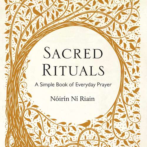 Book cover of Sacred Rituals: A Simple Book of Everyday Prayer