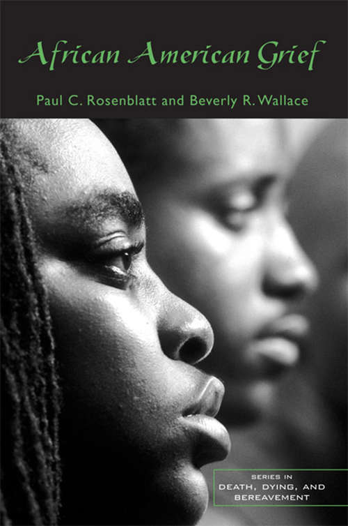 Book cover of African American Grief (Series in Death, Dying, and Bereavement)