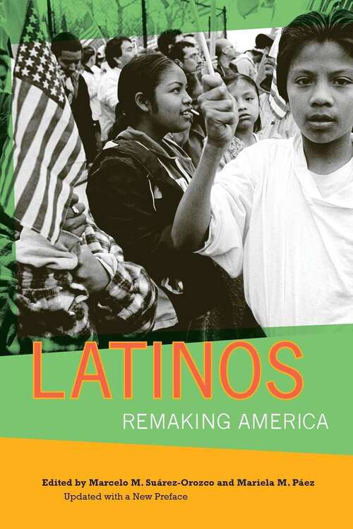 Book cover of Latinos: Remaking America (2)